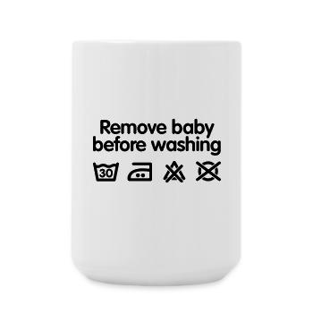 Remove baby before washing - Large Mug 440 ml - white - Front