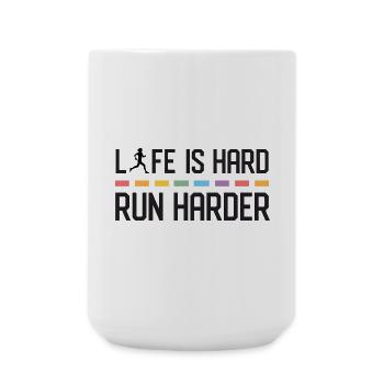 Das Leben ist hart. Laufen Sie härter. - Große Tasse 440 ml - Weiß - Vorne