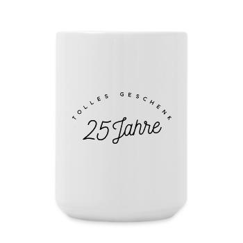 Tolles Geschenk 25 Jahre  - Große Tasse 440 ml - Weiß - Vorne