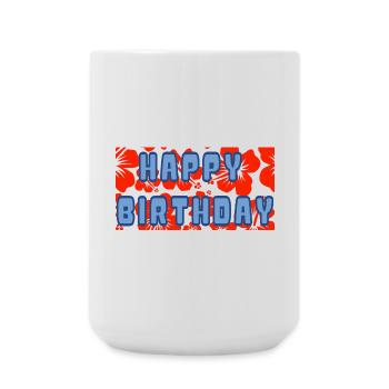 JAHRESTAG. ALLES GUTE ZUM GEBURTSTAG. ALLES GUTE ZUM GEBURTSTAG. - Große Tasse 440 ml - Weiß - Vorne