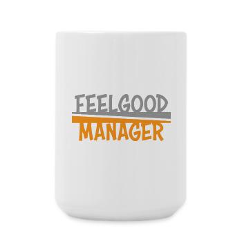 Feelgood Manager grau orange - Große Tasse 440 ml - Weiß - Vorne