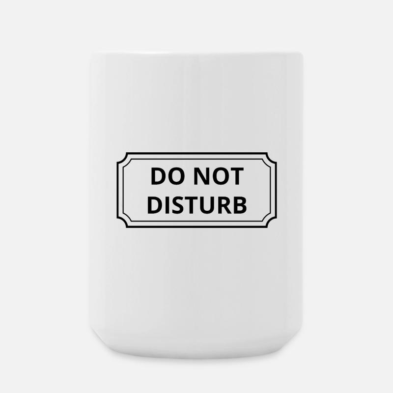 Do not disturb - Large Mug 440 ml - white