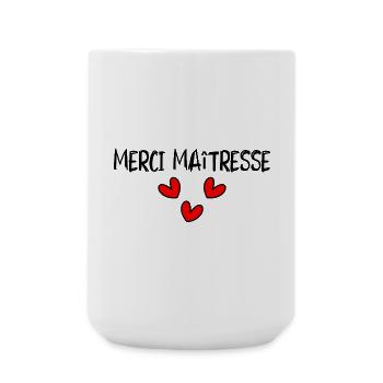 MISTRESS. THANK YOU. THANK YOU MISTRESS. GIFT - Large Mug 440 ml - white - Front
