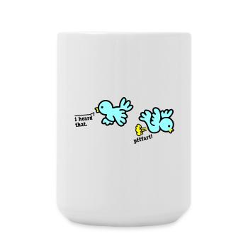 when birds fart - Große Tasse 440 ml - Weiß - Vorne