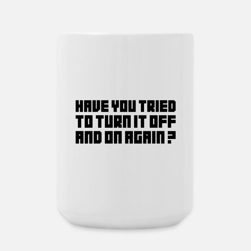 Turn it off and on again - Grande tasse 440 ml - blanc