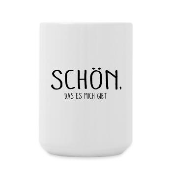 Schön das es mich gibt - Große Tasse 440 ml - Weiß - Vorne