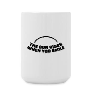 the sun rises when you smile - Große Tasse 440 ml - Weiß - Vorne