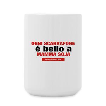 ogni scarrafone e bello a mamma soja - Große Tasse 440 ml - Weiß - Vorne