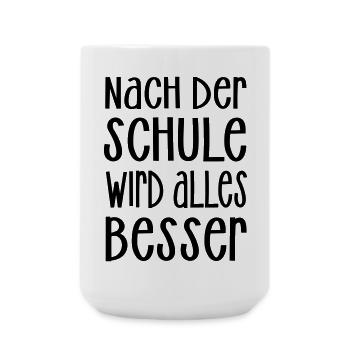 nach der Schule - Große Tasse 440 ml - Weiß - Vorne