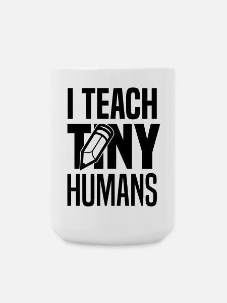 I teach tiny humans - Large Mug 440 ml - white
