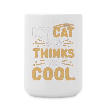 My cat thinks i am cool - Large Mug 440 ml - white - Front