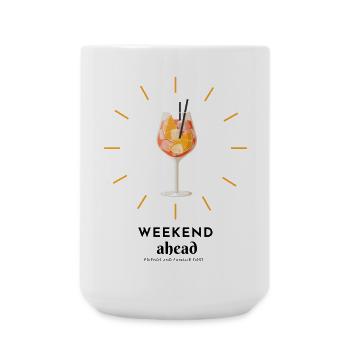 Weekend ahead, weekend mood, Wochenende voraus - Große Tasse 440 ml - Weiß - Vorne
