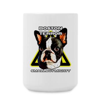 Boston Terrier terror shirt small but mighty - Large Mug 440 ml - white - Front