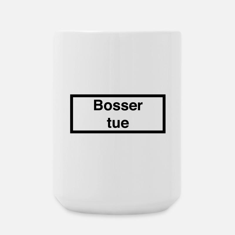 Bosser tue :) - Grande tasse 440 ml - blanc