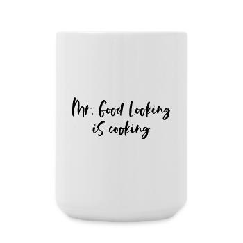 Mr. Good Looking is cooking - for sexy chefs - Large Mug 440 ml - white - Front