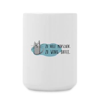 Zu viele Menschen - zu wenig Kaffee... - Große Tasse 440 ml - Weiß - Vorne