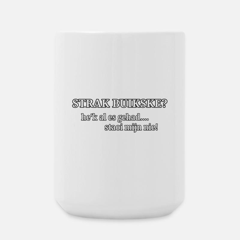 Enger Bauch? - Große Tasse 440 ml - Weiß