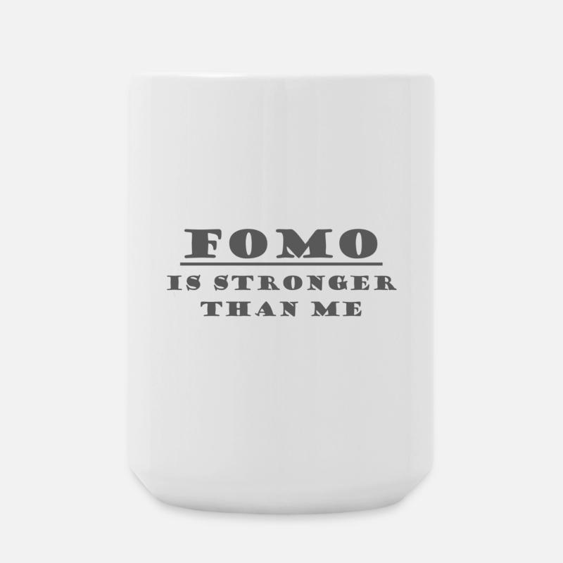 FOMO Ist Stärker Als Ich - Große Tasse 440 ml - Weiß