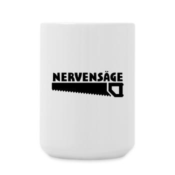 Lustige Sprüche Nervensäge - Große Tasse 440 ml - Weiß - Vorne