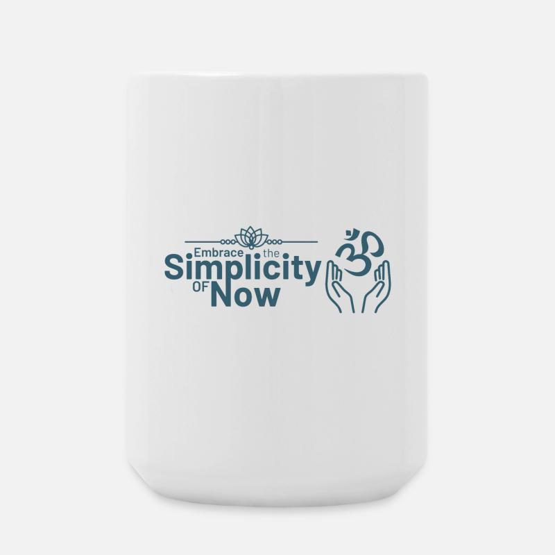 Embrassez la simplicité du présent - Grande tasse 440 ml - blanc