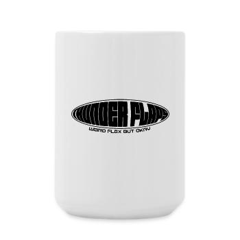 Weird flex but okay - Große Tasse 440 ml - Weiß - Vorne
