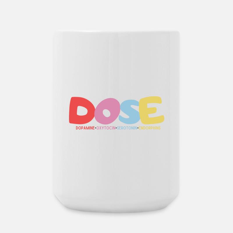 DOSE-Dopamine•Oxytocin•Serotonin•Endorphins - Large Mug 440 ml - white