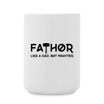 FATHOR - Like a Dad, but mightier - Large Mug 440 ml - white - Front