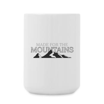 Made For The Mountains - Large Mug 440 ml - white - Front