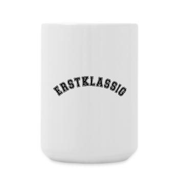 Erstklassig Einschulung, Schulstart, schulkind - Große Tasse 440 ml - Weiß - Vorne