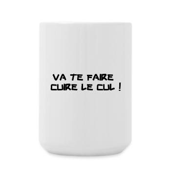 Va te faire cuire le cul ! - Grande tasse 440 ml - blanc - Devant