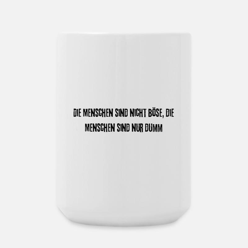 Die Menschen sind nicht Böse - Große Tasse 440 ml - Weiß