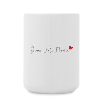 BONNE FÊTE MAMAN,MAMAN,FÊTE DES MÈRES,JE T'AIME - Grande tasse 440 ml - blanc - Devant