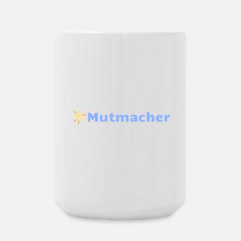 Mutmacher - Große Tasse 440 ml - Weiß
