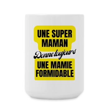 super maman, mamie formidable - Grande tasse 440 ml - blanc - Devant