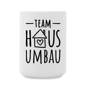 Hausbau - Haus umbauen - Team Haus Umbau - Große Tasse 440 ml - Weiß - Vorne