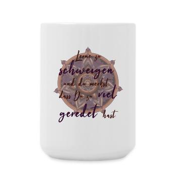 Apprenez à être silencieux – Conception de citations spirituelles - Grande tasse 440 ml - blanc - Devant