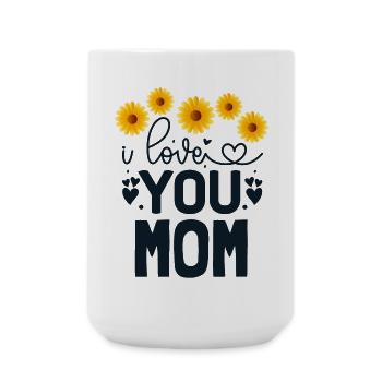 I love you mom - Large Mug 440 ml - white - Front
