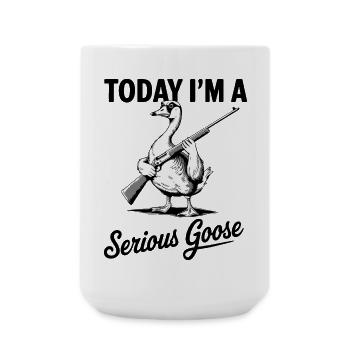 Today I'm a Serious Goose Funny Meme Design - Large Mug 440 ml - white - Front