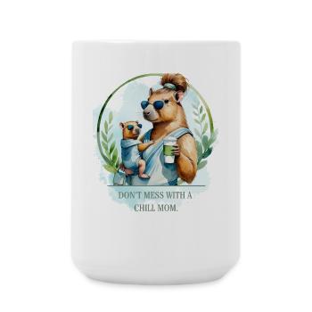 Chill Mom 2026 – Don’t Mess with a Chill Mom - Große Tasse 440 ml - Weiß - Vorne
