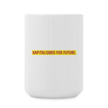 Kapitalismus for future. - Große Tasse 440 ml - Weiß - Vorne