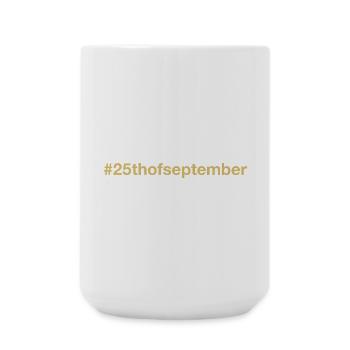 Né le 25 Septembre Anniversaire Anniversaire - Grande tasse 440 ml - blanc - Devant