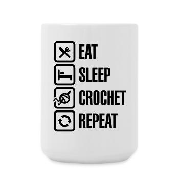 Eat Sleep Crochet Repeat - Große Tasse 440 ml - Weiß - Vorne