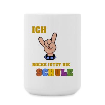 Ich rocke jetzt die Schule - Einschulung Schule - Große Tasse 440 ml - Weiß - Vorne