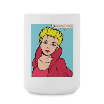 Reine sans roi Pop Art - Grande tasse 440 ml - blanc - Devant