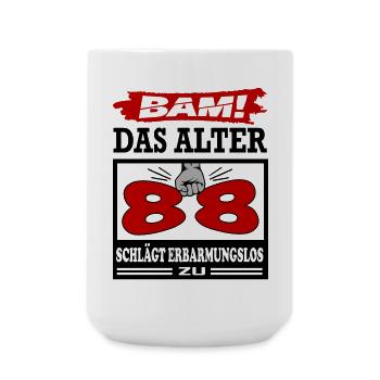 Geburtstag 88 Bam Boom Bombe Das Alter schlägt zu - Große Tasse 440 ml - Weiß - Vorne