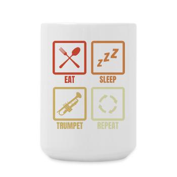 Eat Sleep Trumpet Repeat - Große Tasse 440 ml - Weiß - Vorne