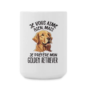 Je vous aime mais je préfère mon golden retriever - Grande tasse 440 ml - blanc - Devant