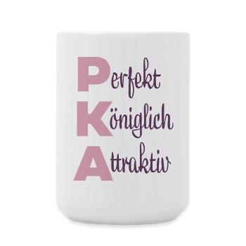 Perfekt Königlich Attraktiv - Große Tasse 440 ml - Weiß - Vorne