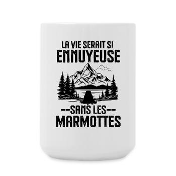La vie serait si ennuyeuse sans les marmottes - Grande tasse 440 ml - blanc - Devant