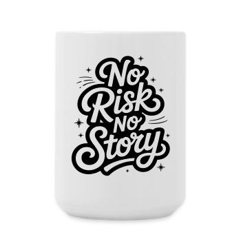 No Risk No Story - Große Tasse 440 ml - Weiß - Vorne